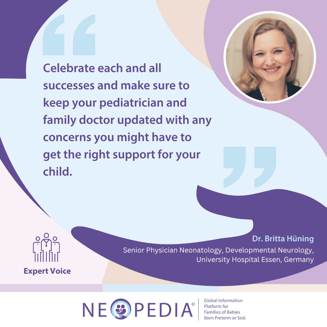 Celebrate each and all successes and make sure to keep your paediatrician and family doctor updated with any concerns you might have to get the right support for your child.